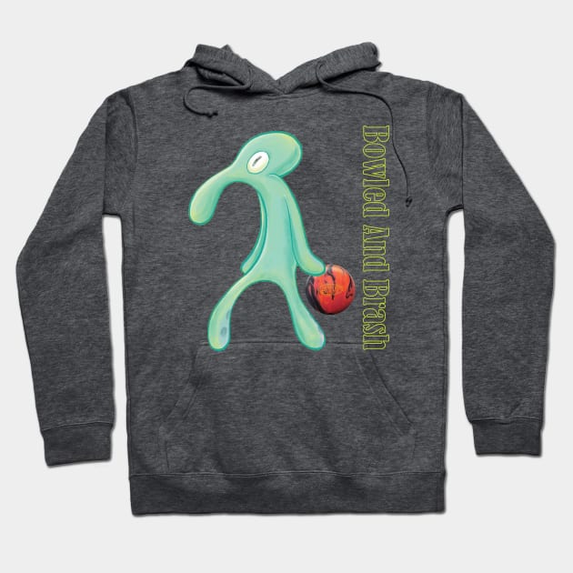 Bowled and Brash Hoodie by Bird Dad